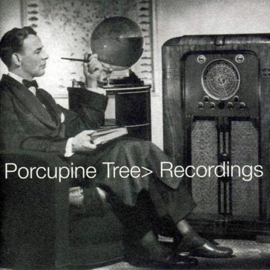 Porcupine Tree – Recordings