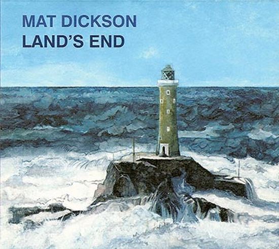Mat Dickson – Land’s end