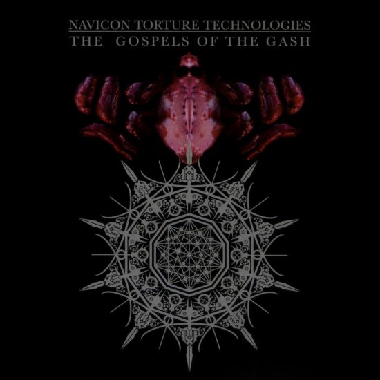 Navicon Torture Technologies – The Gospels Of The Gash