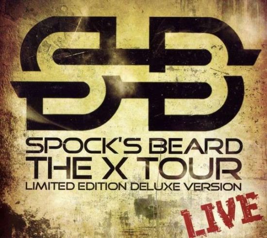 Spock’s Beard – X Tour Live