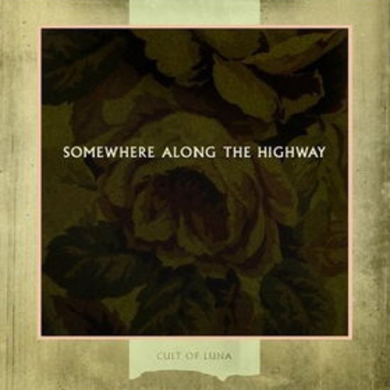 Cult Of Luna – Somewhere Along The Highway