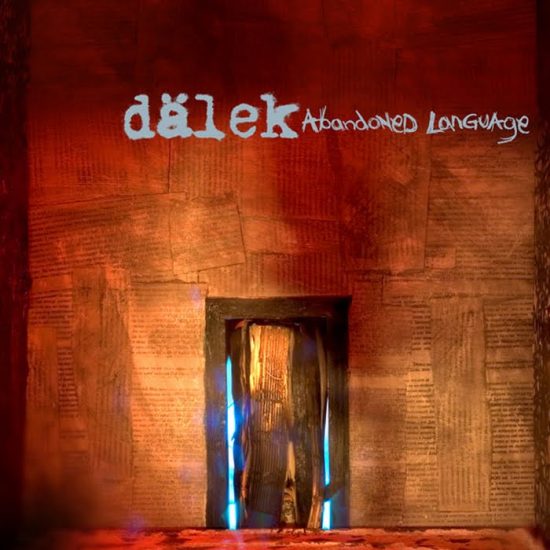 Dälek – Abandonned Language
