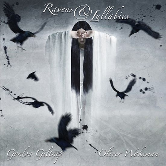 Gordon Giltrap & Oliver Wakeman – Ravens And Lullabies