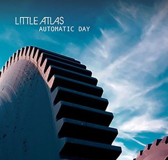Little Atlas – Automatic Day