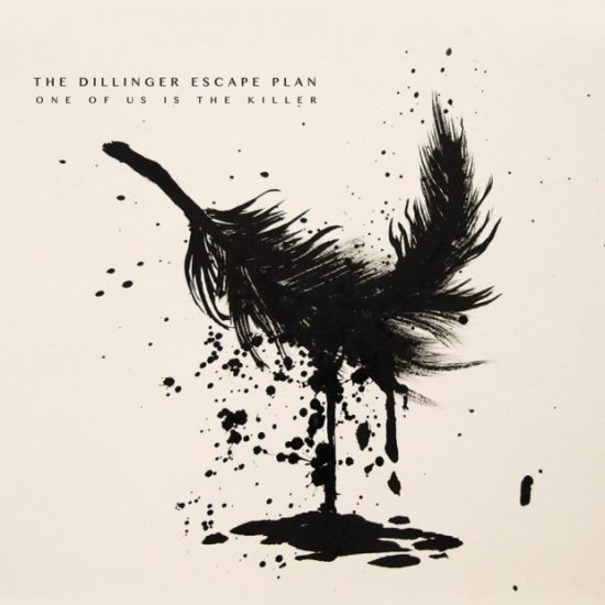 The Dillinger Escape Plan – One Of Us Is The Killer