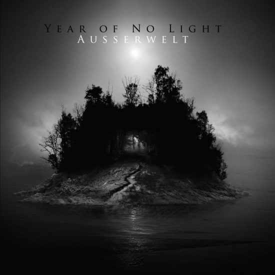 Year Of No Light – Ausserwelt
