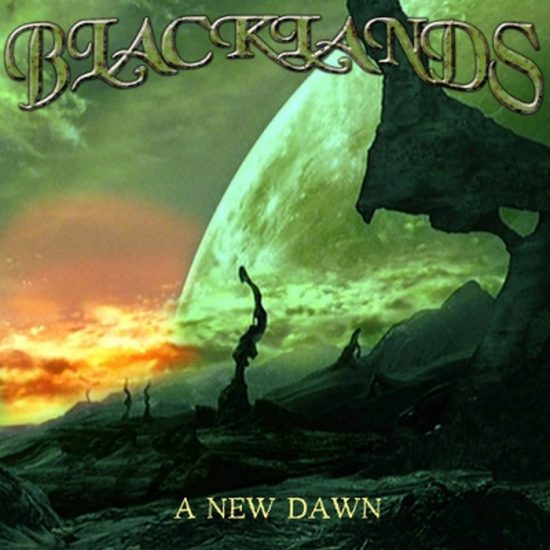 Blacklands – A New Dawn