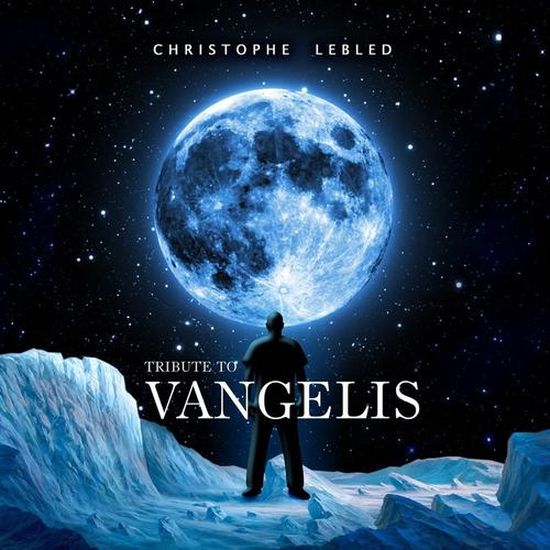 Christophe Lebled – Tribute To Vangelis