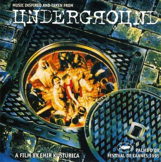 Goran Bregovic – Music Inspired And Taken From Underground