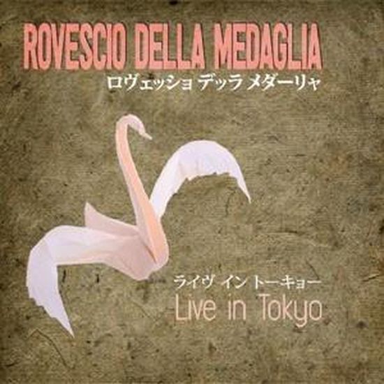 Rovescio Della Medaglia – Live In Tokyo