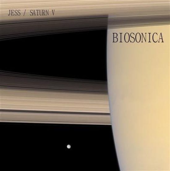 Jess & Saturn 5 – Biosonica