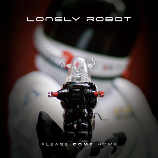 Lonely Robot – Please Come Home
