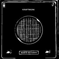 Kraftwerk Radio-Activity