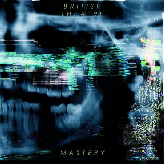 British Theatre – Mastery