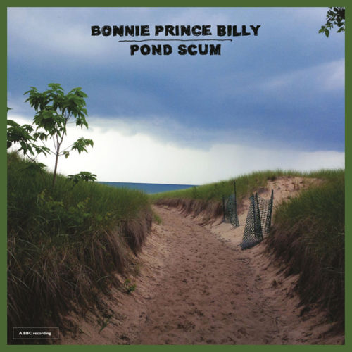 Bonnie Prince Billy Pond Scum Clair Et Obscur