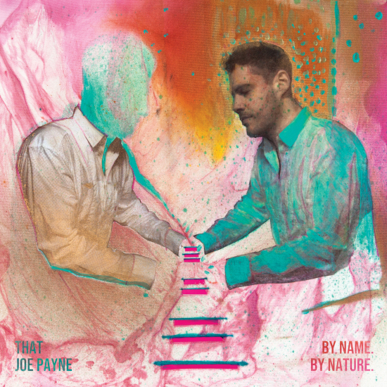 That Joe Payne – By Name By Nature