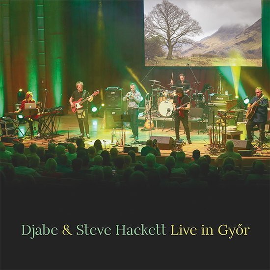 Djabe & Steve Hackett Live In Györ
