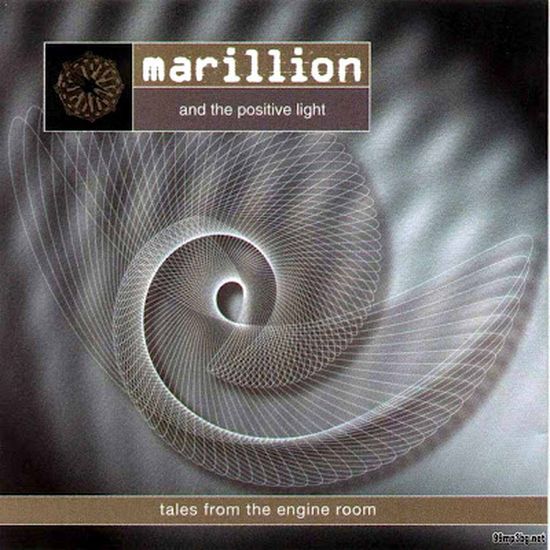 Marillion & The Positive Light – Tales From An Engine Room