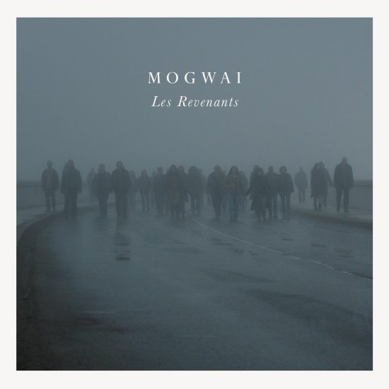 Mogwai – Les Revenants