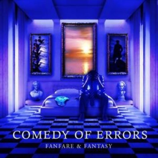 Comedy Of Errors – Fanfare And Fantasy