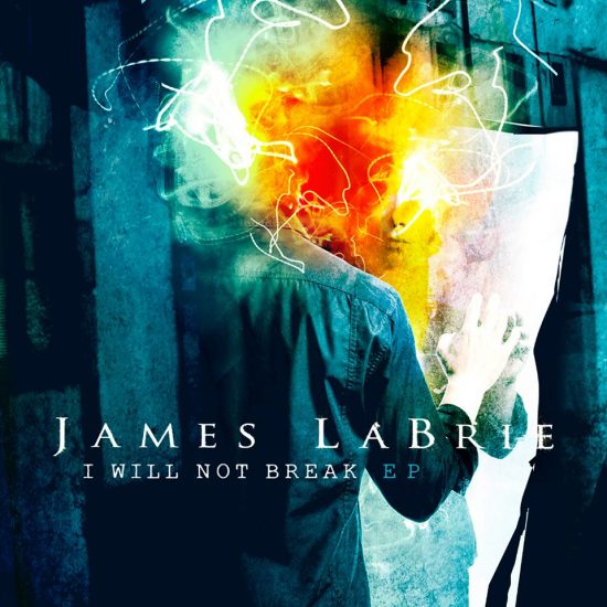 James Labrie – I Will Not Break