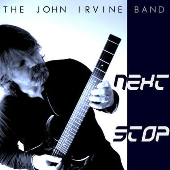 The John Irvine Band – Next Stop