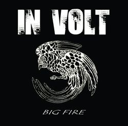 In Volt Big Fire