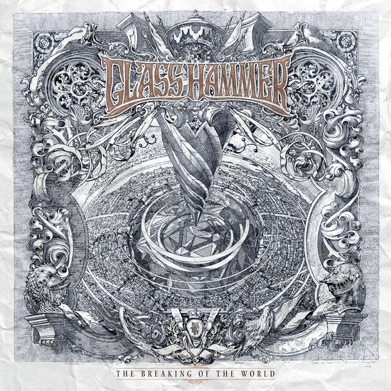 Glass Hammer The Breaking Of The World