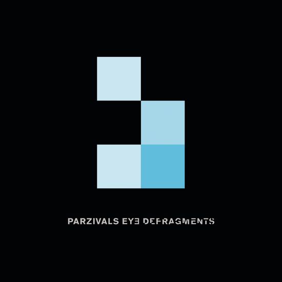 Parzivals Eye – Defragments