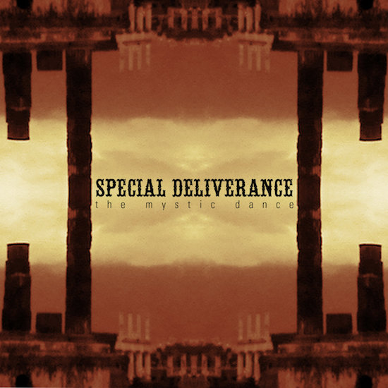 Special Deliverance - The Mystic Dance