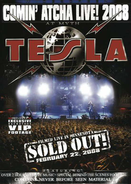 Tesla - comin atcha live 2008
