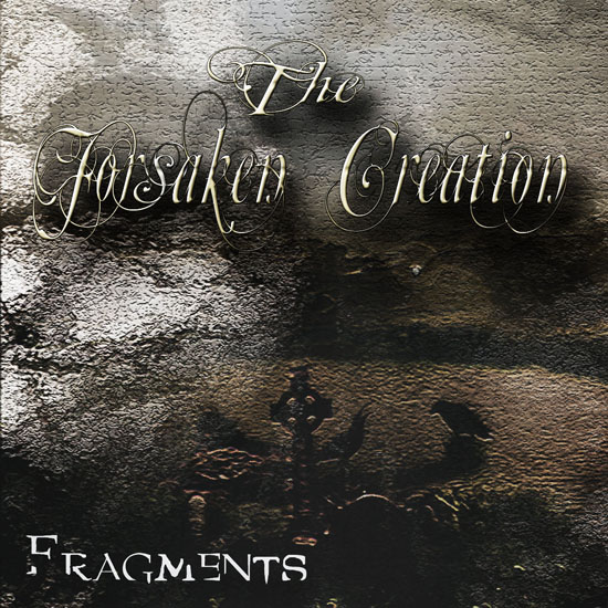The Forsaken Creation Fragments