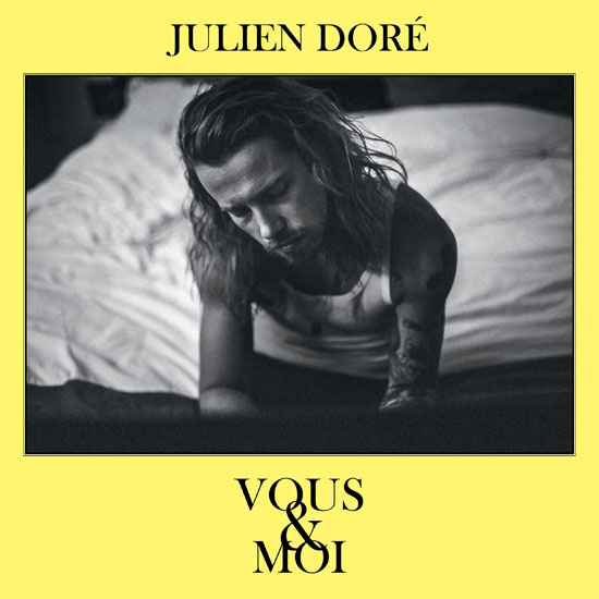 Julien Doré Vous & Moi