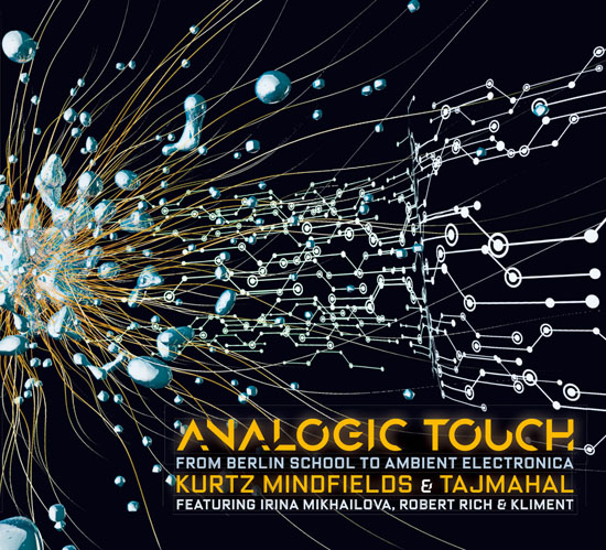 Kurtz Mindfields & Tajmahal Analogic Touch