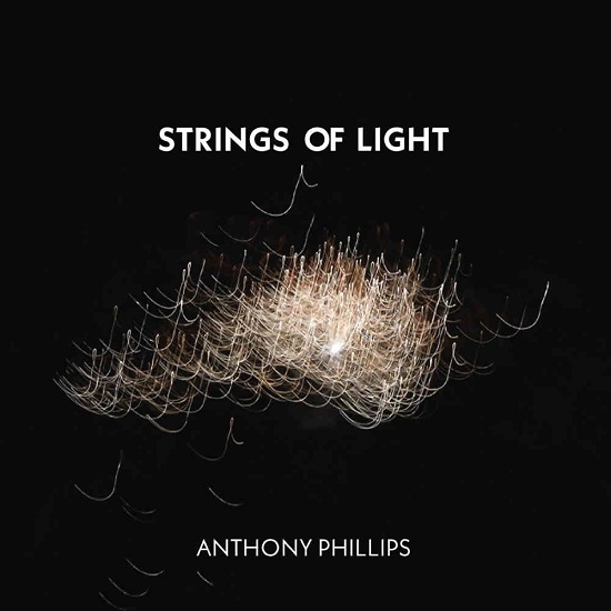 Anthony phillips Strings Of Light