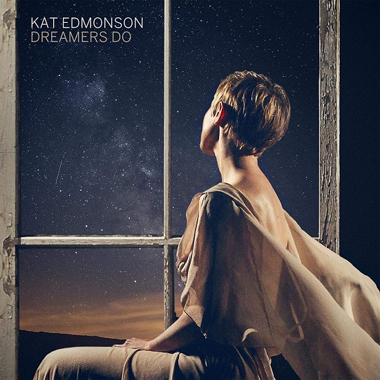 Kat Edmonson Dreamers Do