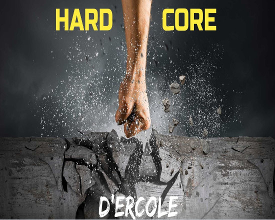 D'Ercole Hard Core