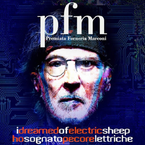 Premiata Forneria Marconi I Dreamed Of Electric Sheep
