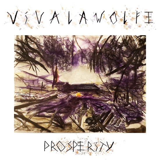 Viva la Wolfe - Prosperity