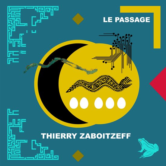 Thierry Zaboitzeff Le Passage