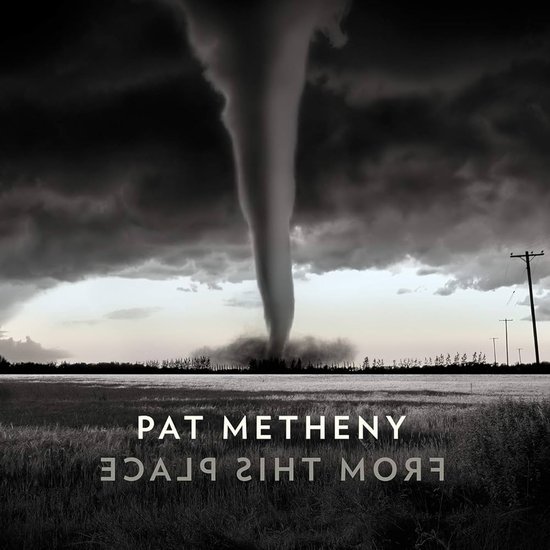 Pat Metheny From This Place