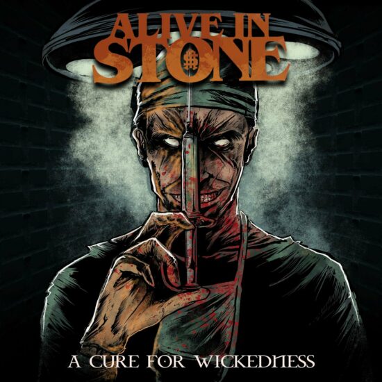 Alive In Stones A Cure For Wickedness