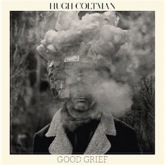 Hugh Coltman Good Grief