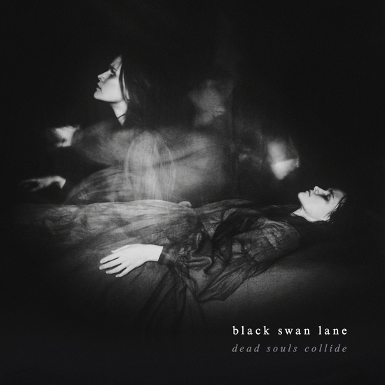 Black Swan Lane Dead Souls Collide