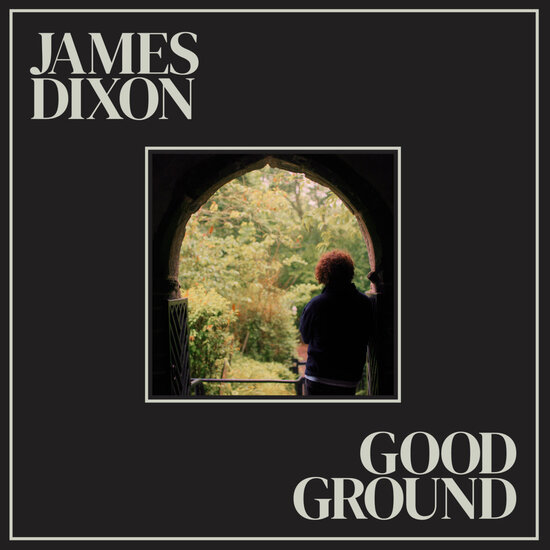 James Dixon Good Ground