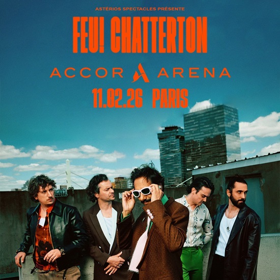 Live report Feu! Chatterton Accor Arena
