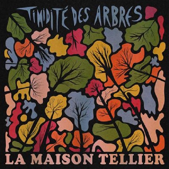La Maison Tellier Timidité Des Arbres